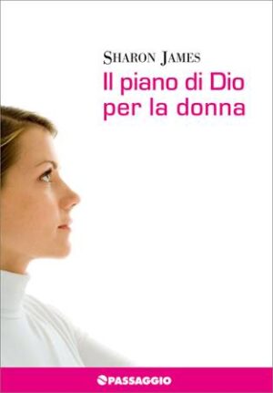 Il piano di Dio per la donna