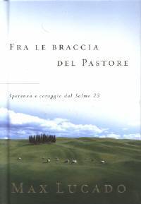 Fra le braccia del pastore
