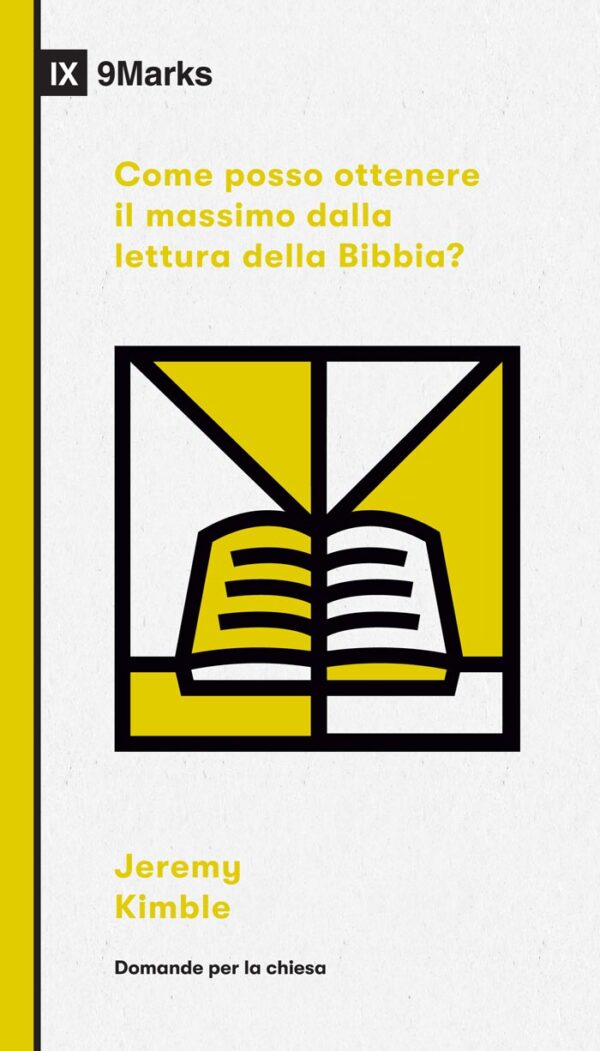 Come posso ottenere il massimo dalla lettura della Bibbia?