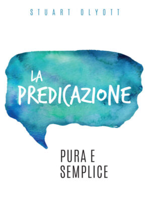 La predicazione pura e semplice