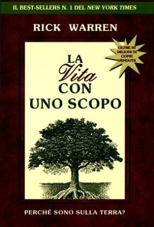 La vita con uno scopo