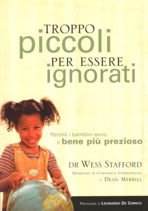 Troppo piccoli per essere ignorati